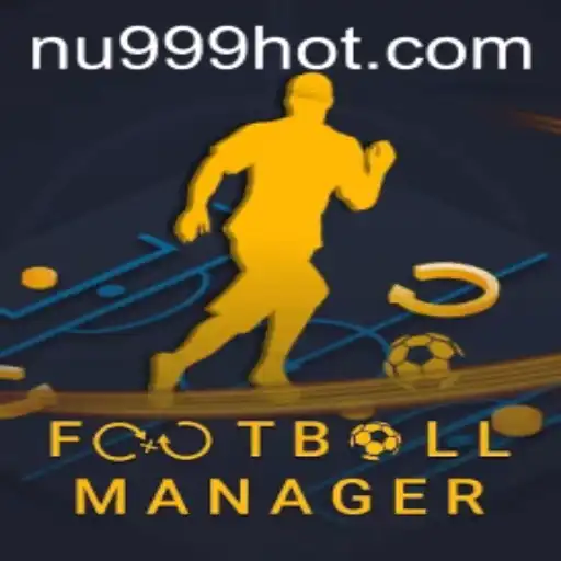 Descubra o Emocionante Mundo de FootballManager com NU999.COM