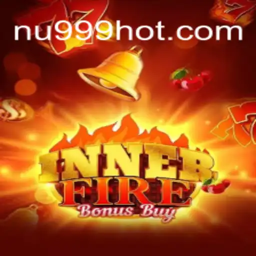 Explorando o Jogo InnerFireBonusBuy em NU999.COM
